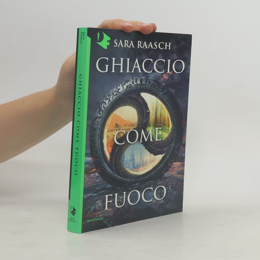 Sara Raash Ghiaccio come Fuoco