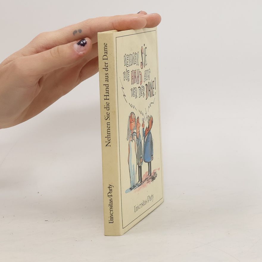 Sven Uhle Nehmen Sie die Hand aus der Dame