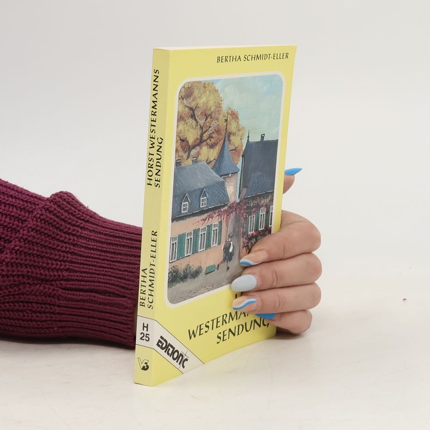 Berta Schmidt-Eller Horst Westermanns Sendung