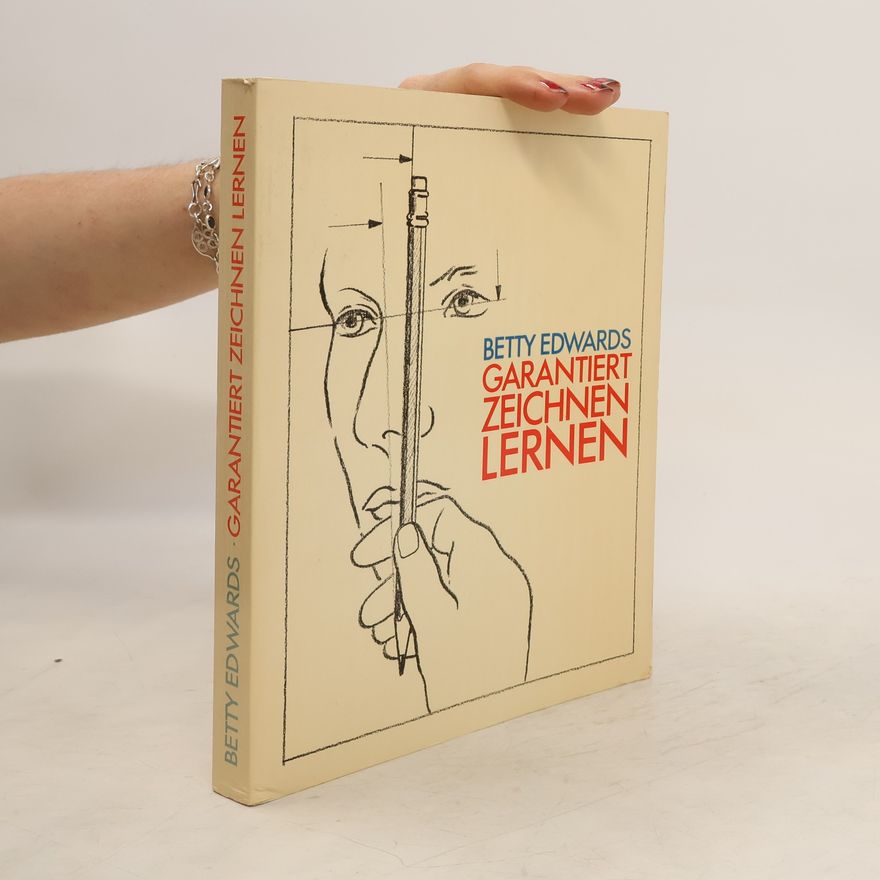 Betty Edwards Garantiert Zeichnen Lernen