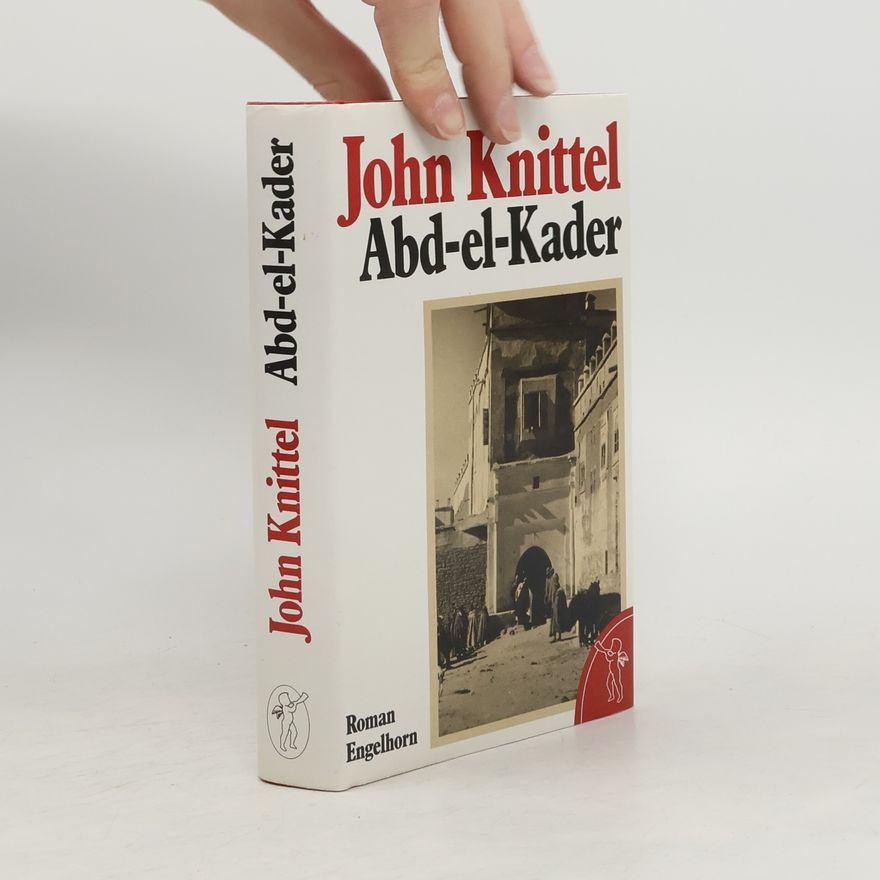 John Knittel Abd-el-Kader
