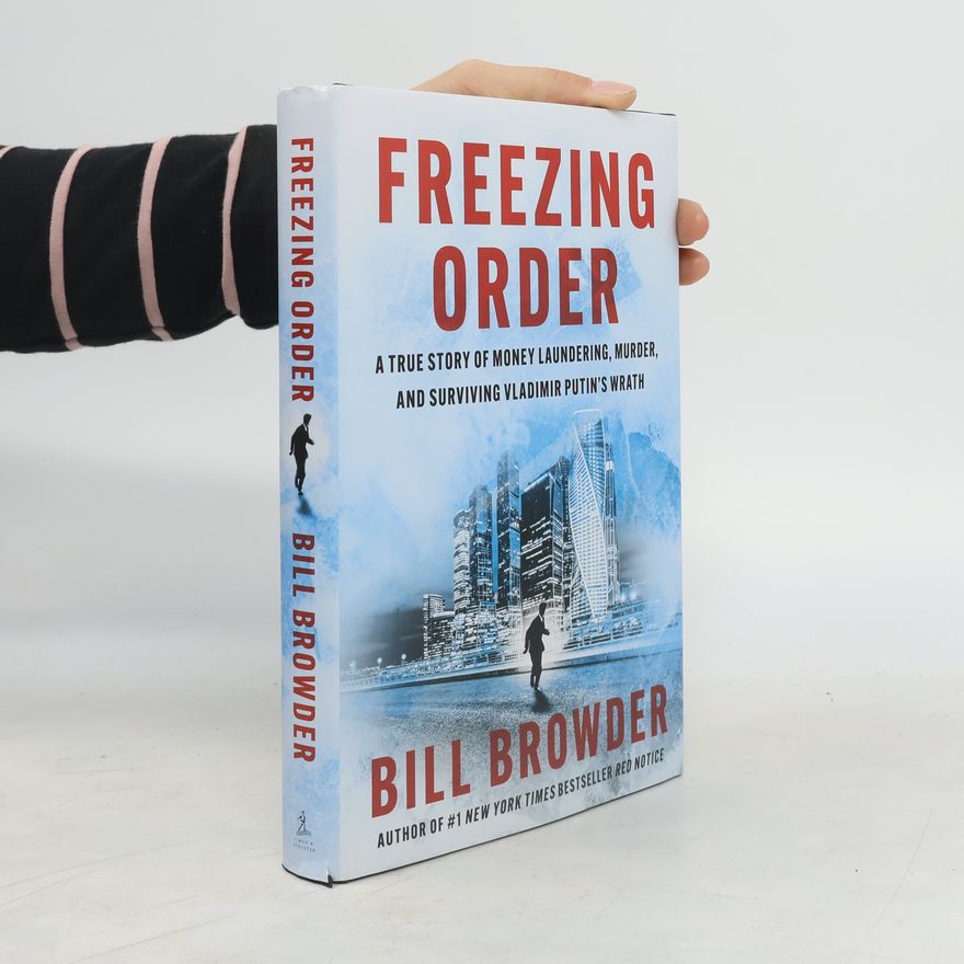 Bill Browder Freezing Order