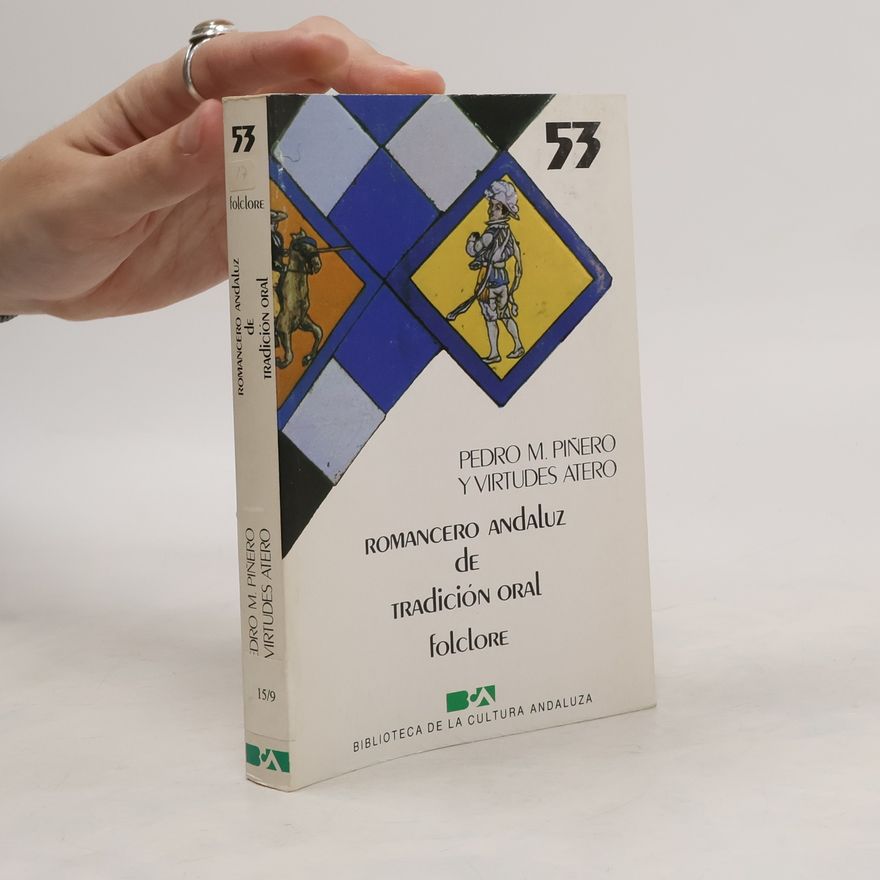 Virtudes Atero Romancero andaluz de tradición oral. Folclore