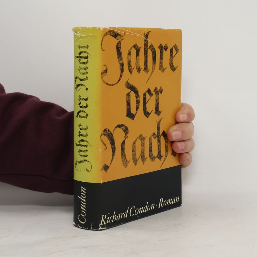Richard Condon Jahre der Nacht