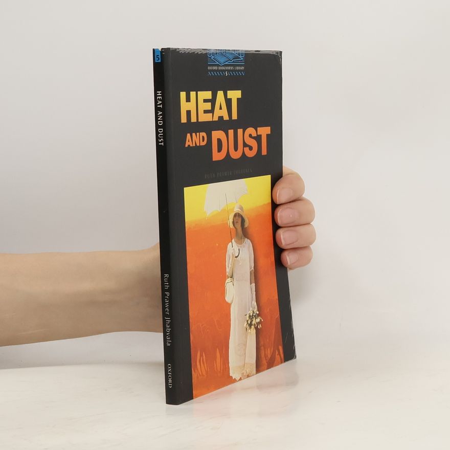 Ruth Prawer Jhabvala Heat and Dust