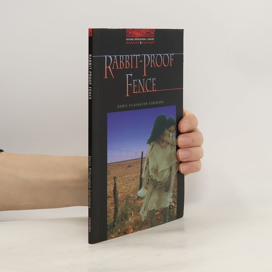 Doris Pilkington Garimara Rabbit-proof Fence