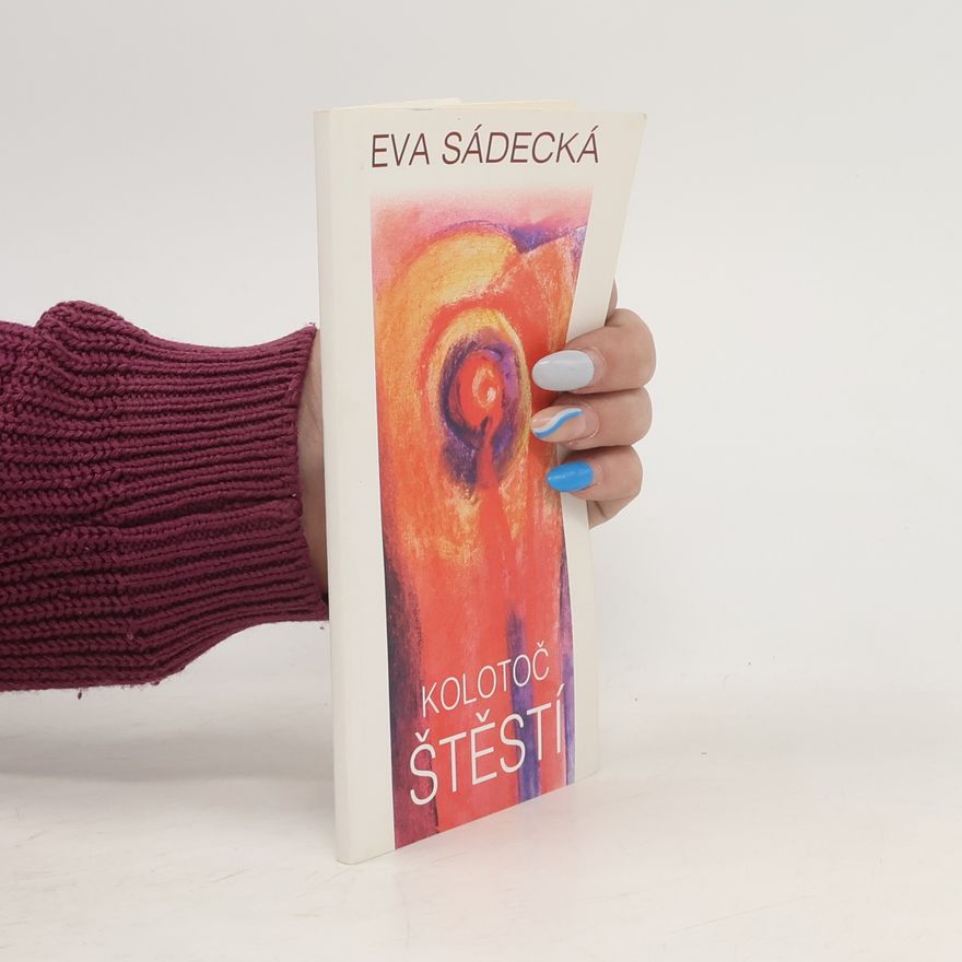 Eva Sádecká Kolotoč štěstí