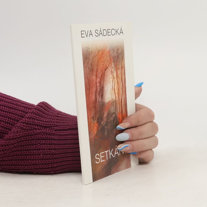 Eva Sádecká Setkání