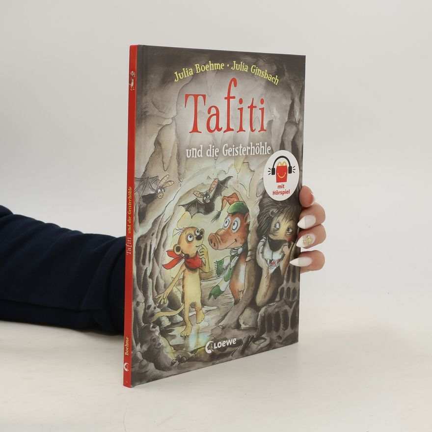 Julia Boehme Tafiti und die Geisterhöhle