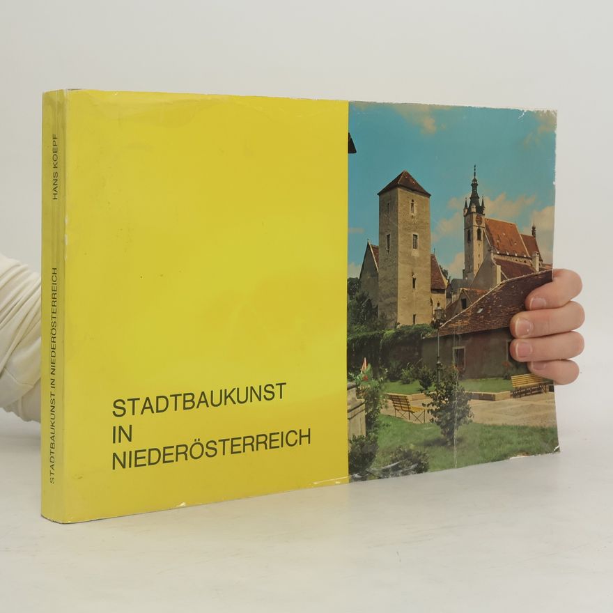 Hans Koepf Stadtbaukunst in Niederösterreich