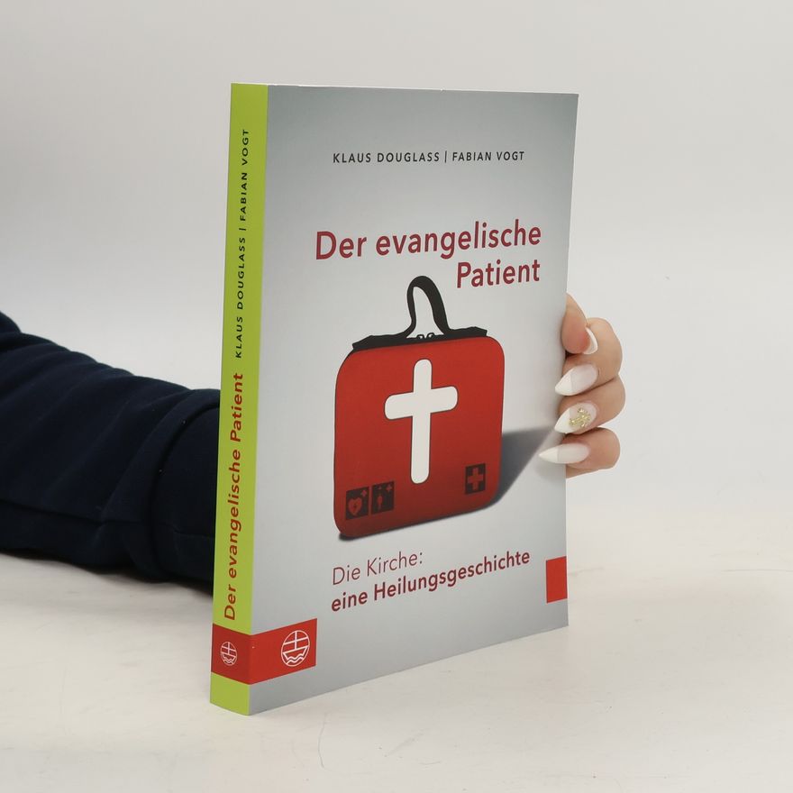 Klaus Douglass Der evangelische Patient