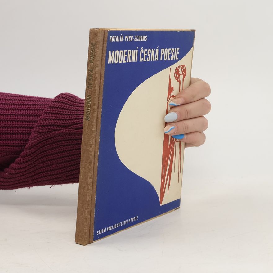 Vilém Pechanec Moderní česká poesie. Výbor pro osmou třídu středních škol.