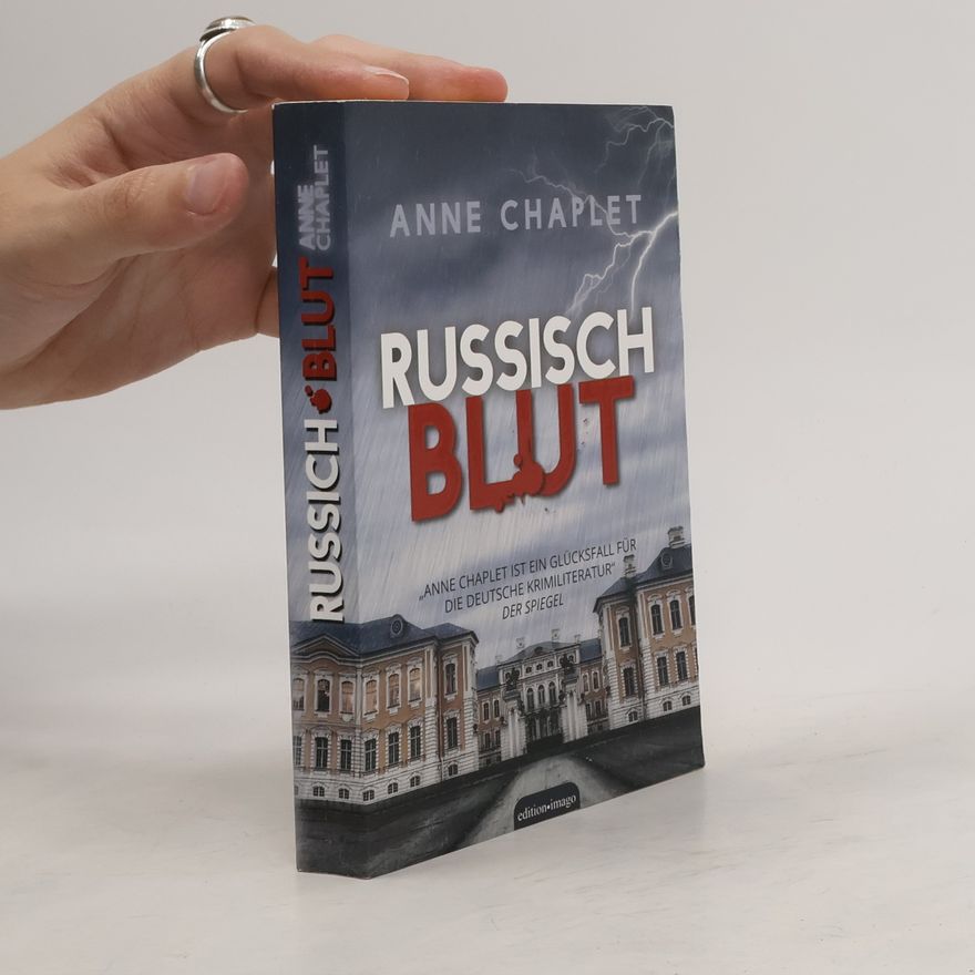 Anne Chaplet Russisch Blut