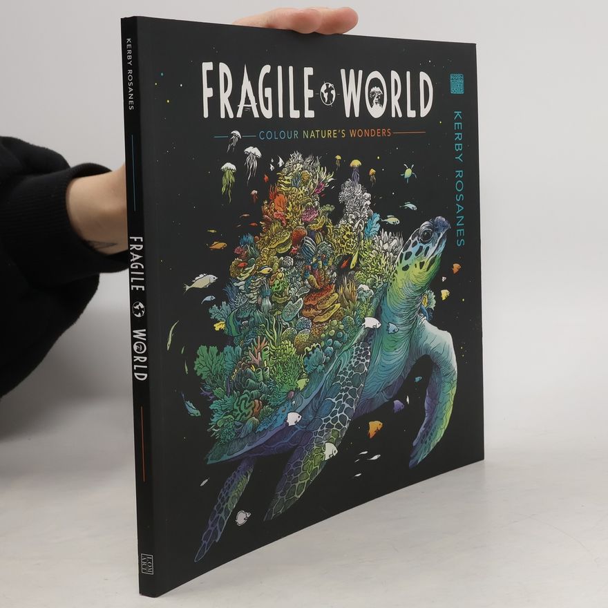 Kerby Rosanes Fragile World