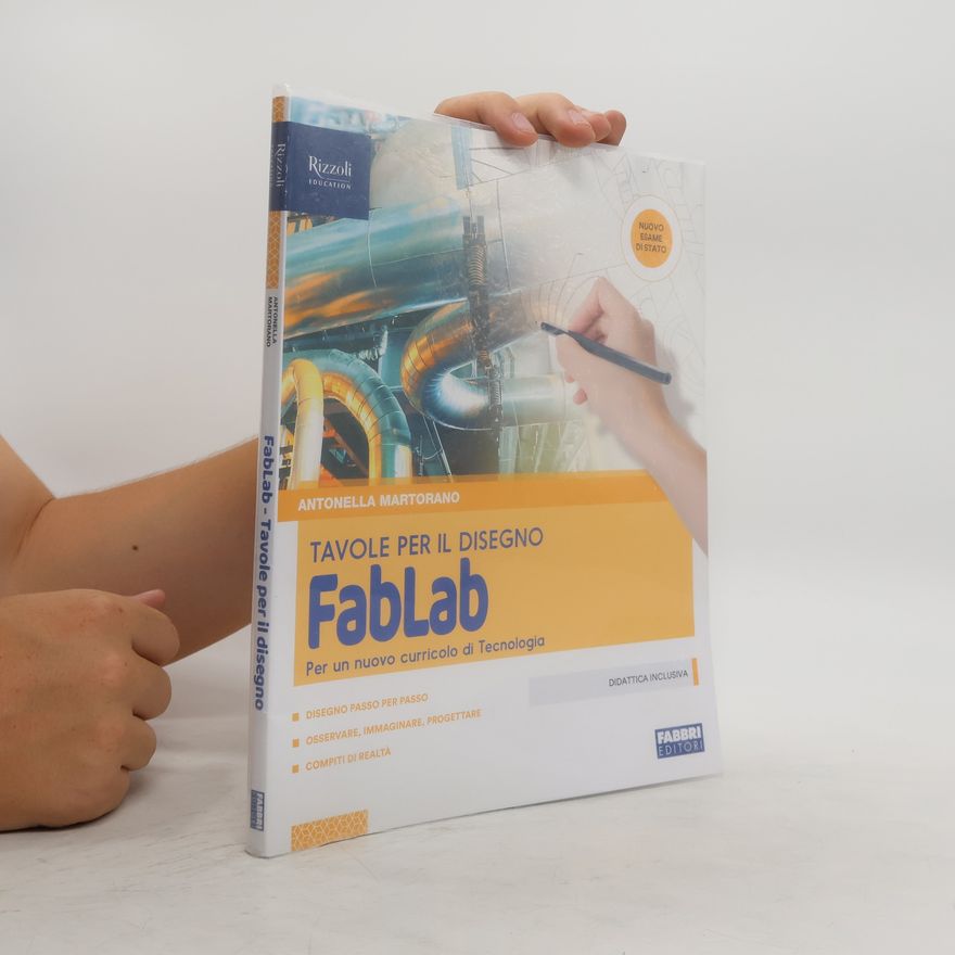 Antonella Martorano Tavole per il disegno. FabLab