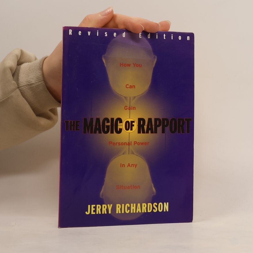 Jerry Richardson The Magic of Rapport