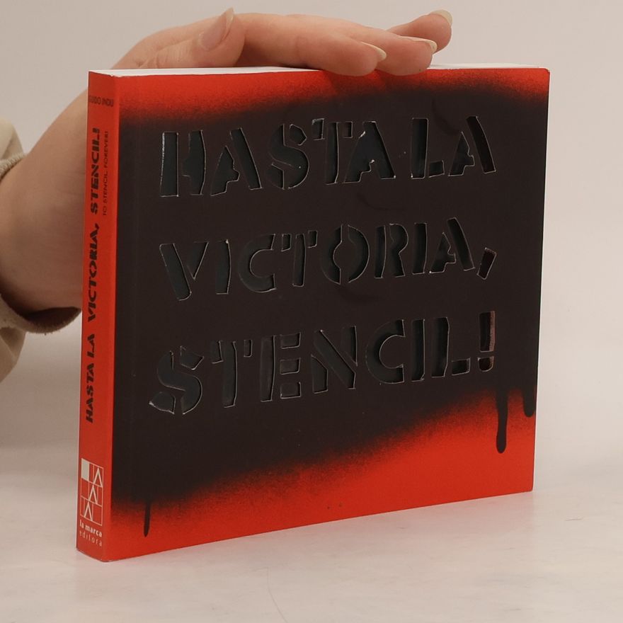 Fernando Indu Colección Registro Gráfico: Hasta la Victoria, Stencil!