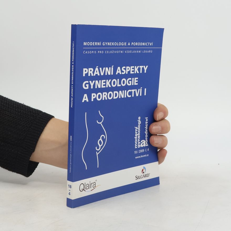 AA.VV. Právní aspekty gynekologie a porodnictví I.
