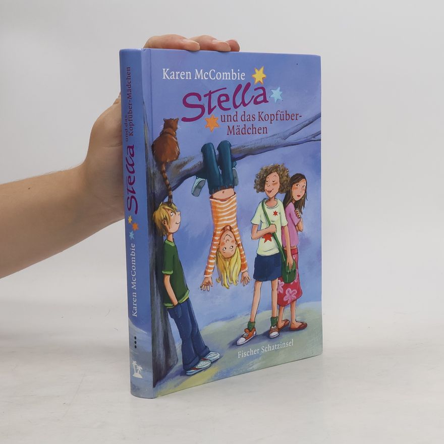 Karen McCombie Stella und das Kopfüber-Mädchen