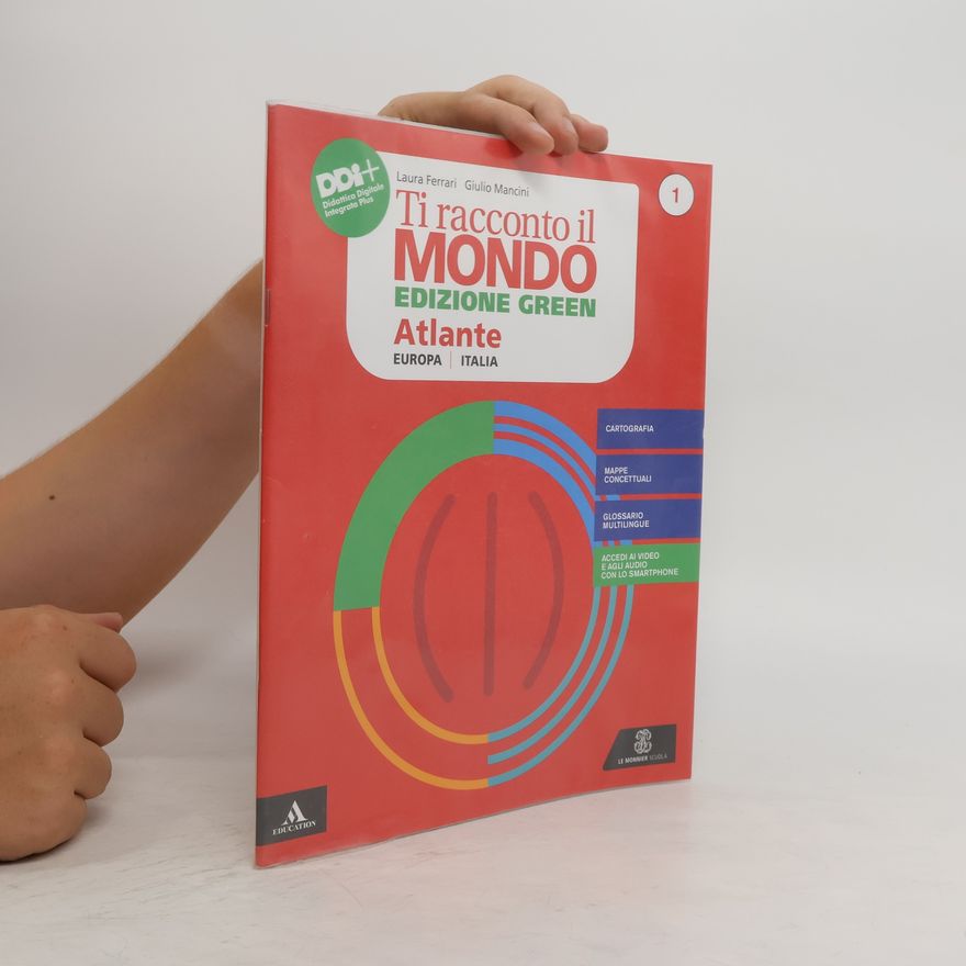 Giulio Mancini Ti racconto il mondo 1. Edizione Green. Atlante con strumenti per l'apprendimento