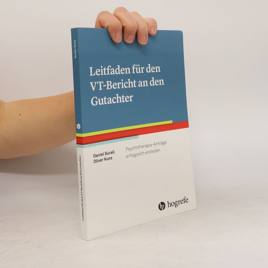 Daniel Surall Leitfaden für den VT-Bericht an den Gutachter