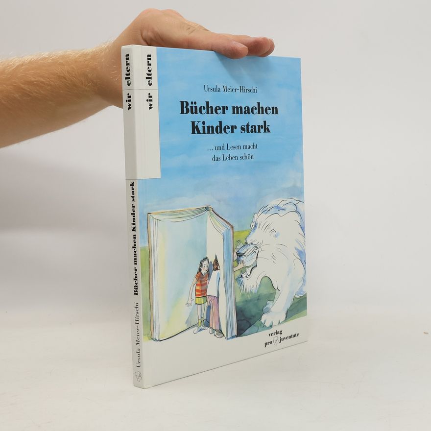 Ursula Meier Bücher machen Kinder stark!