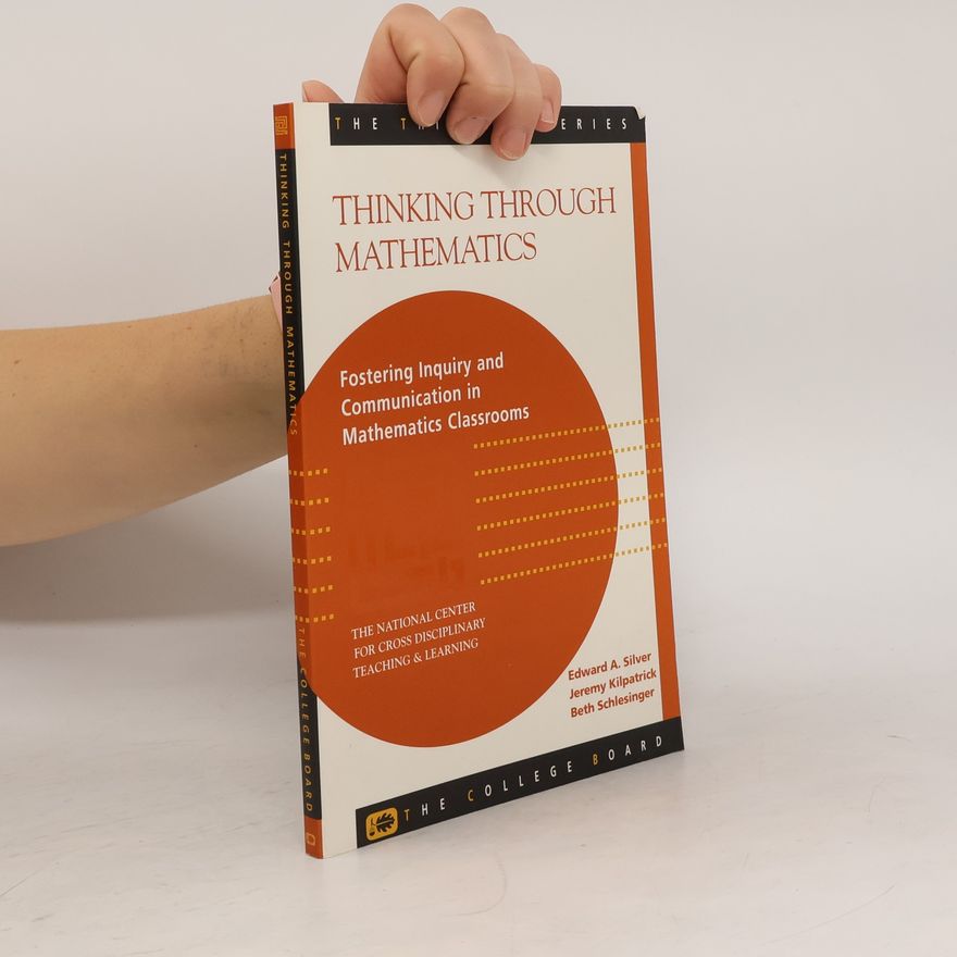 Edward A. Silver Thinking Through Mathematics