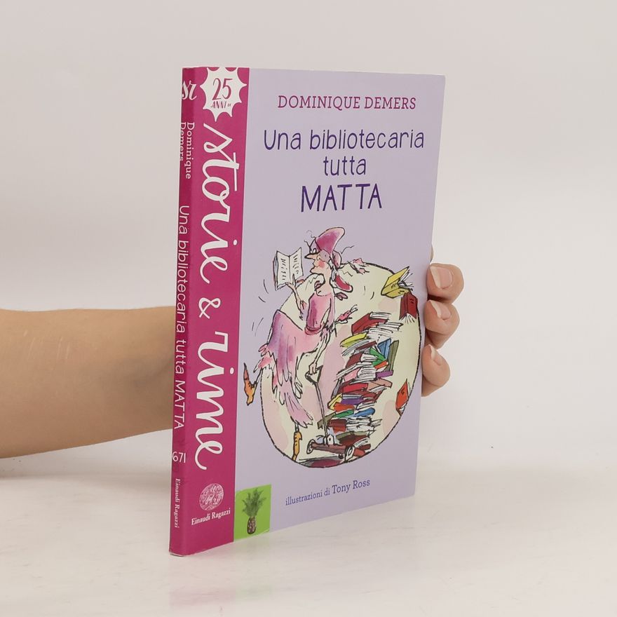 Dominique Demers Una bibliotecaria tutta matta