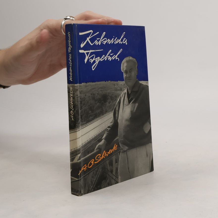 Alfred Otto Schwede Kubanisches Tagebuch