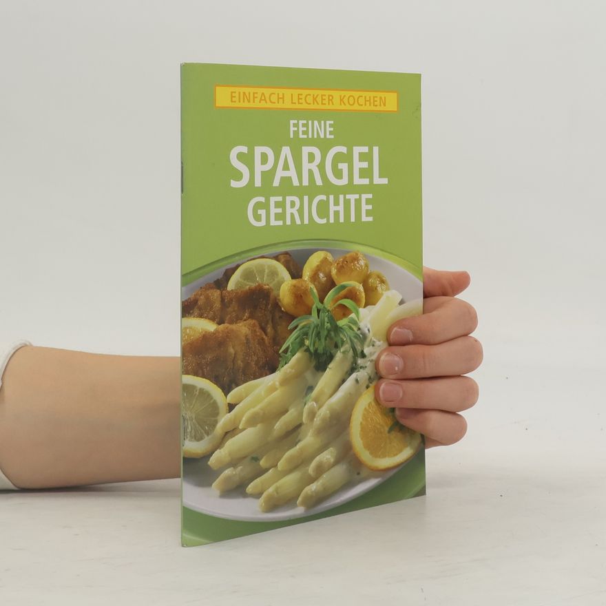 Various authors Feine Spargel Gerichte