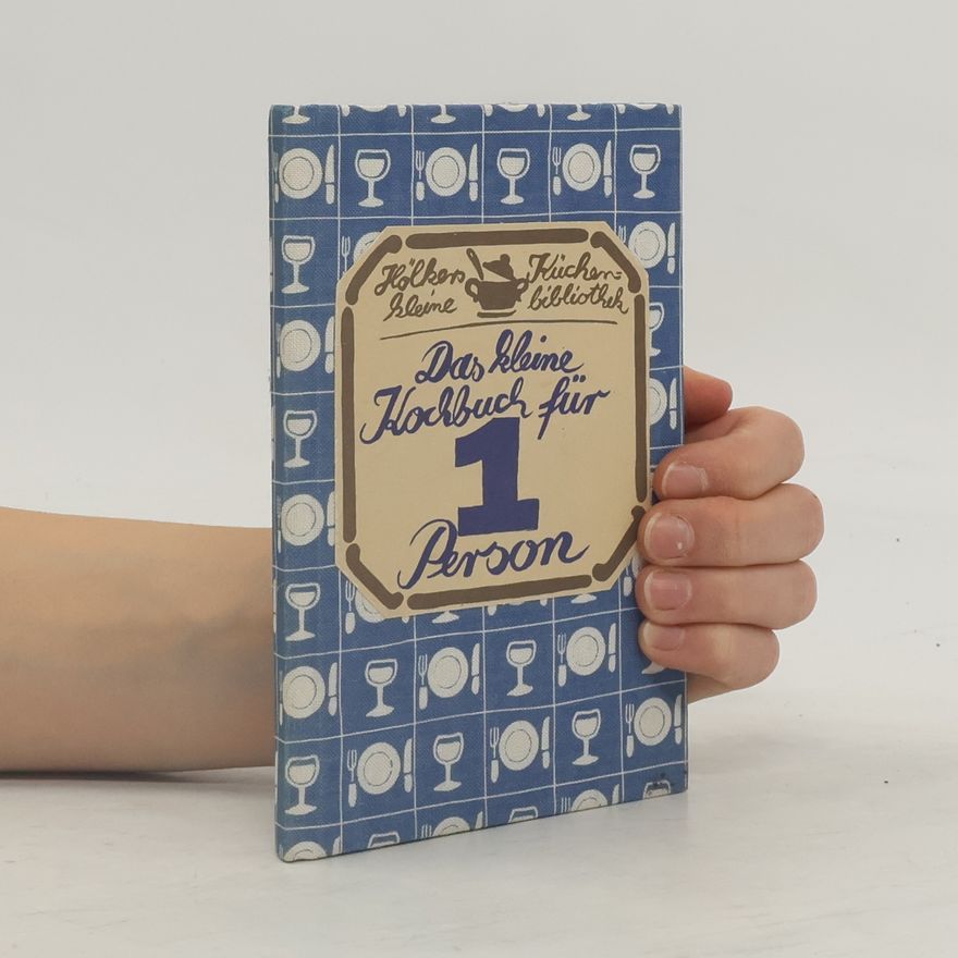 Gisela Allkemper Das kleine Kochbuch für 1 Person