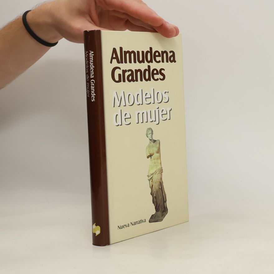 Almudena Grandes Modelos de mujer