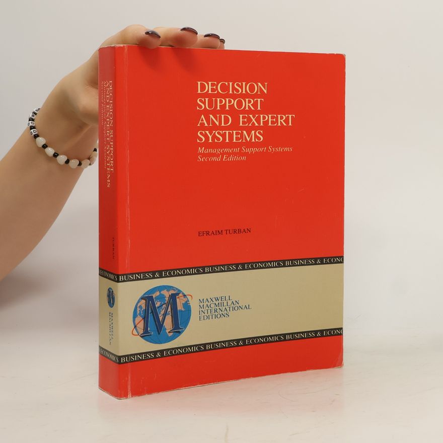 Efraim Turbain Decision Support and Expert Systems
