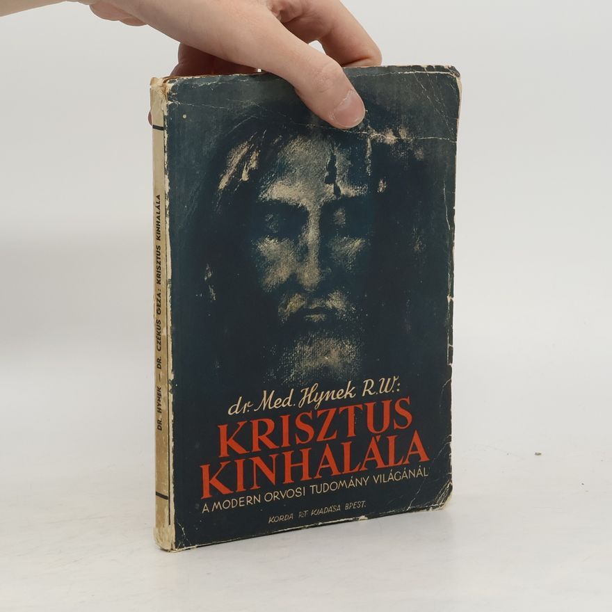 Rudolf Maria Hynek Krisztus Kinhalála