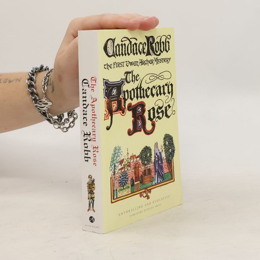Candace Robb The Apothecary Rose