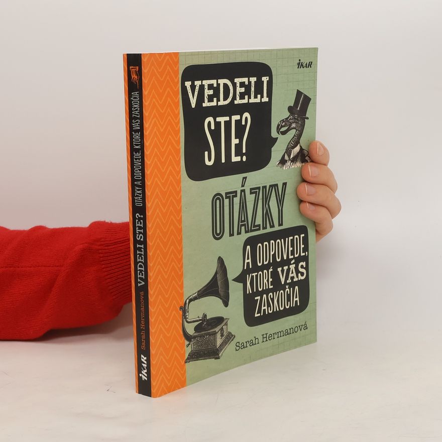 Sarah Herman Vedeli ste? Otázky a odpovede, ktoré vás zaskočia.