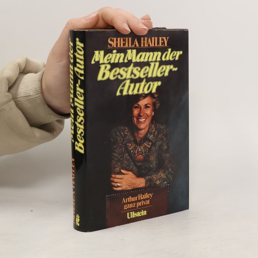 Sheila Hailey Mein Mann, der Bestseller-Autor