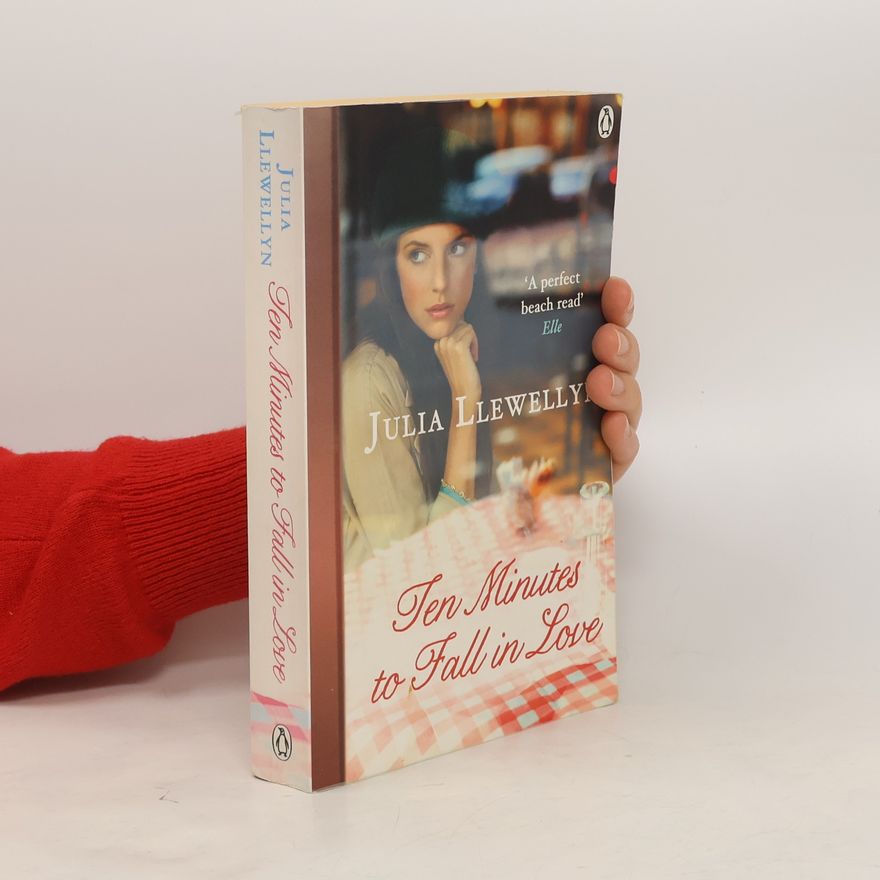 Julia Llewellyn Ten Minutes to Fall in Love