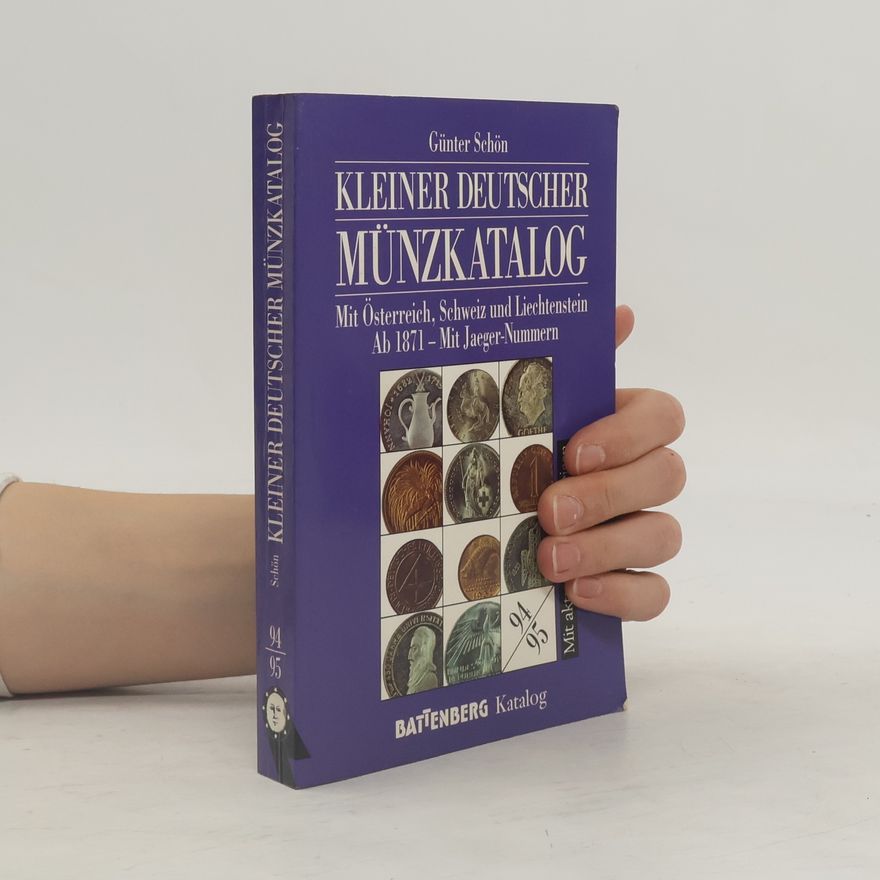 Günter Schön Kleiner deutscher Münzkatalog. Mit Österreich, Schweiz und Liechtenstein