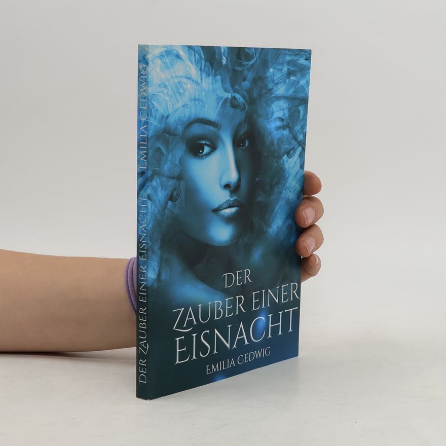 Emilia Cedwig Der Zauber einer Eisnacht