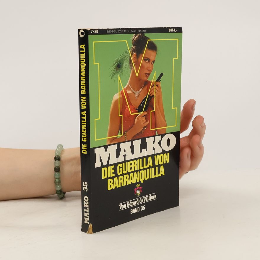 Gérard de Villiers Malko 35. Die Guerilla von Barranqiulla