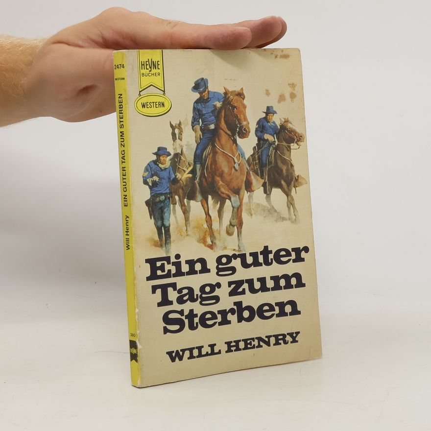 Will Henry Ein guter Tag zum Sterben