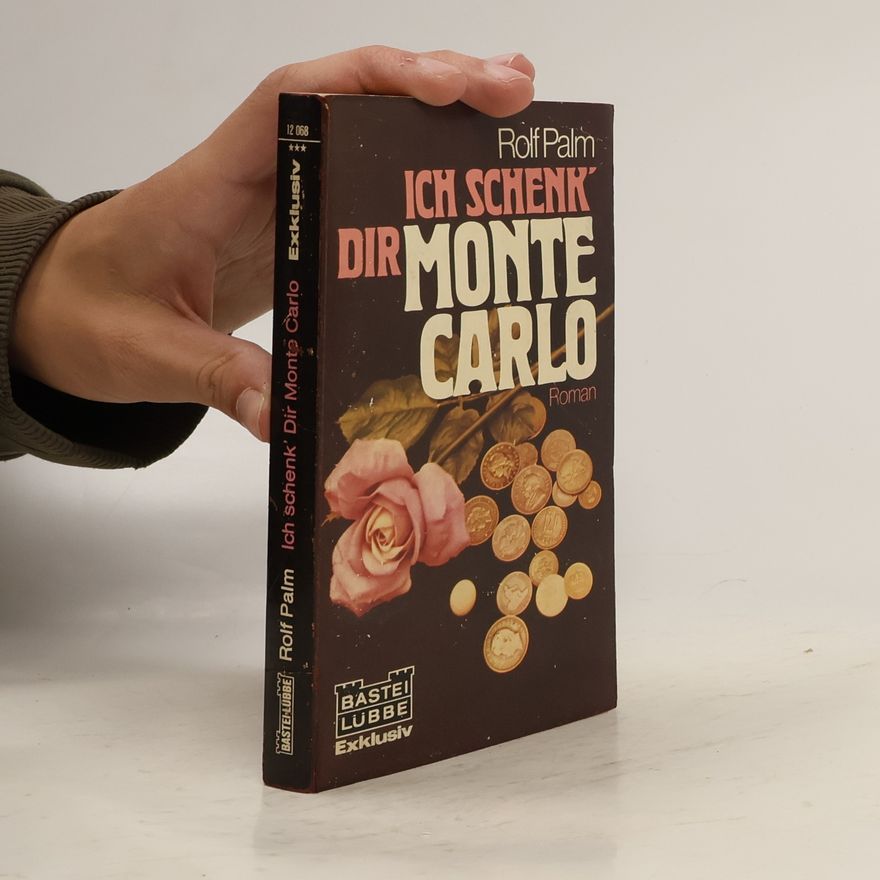 Rolf Palm Ich schenk' dir Monte Carlo