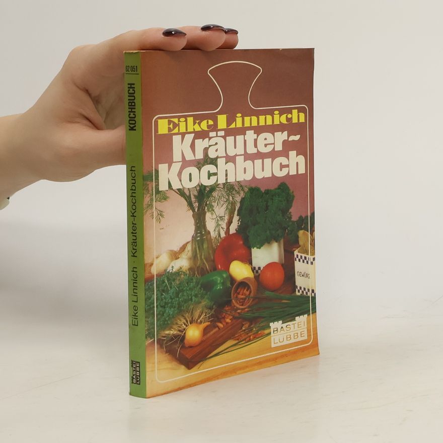 Eike Linnich Kräuter-Kochbuch