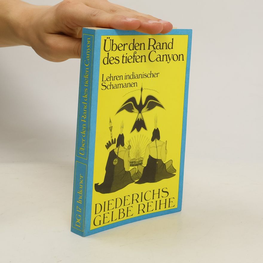 Barbara Tedlock Über den Rand des tiefen Canyon