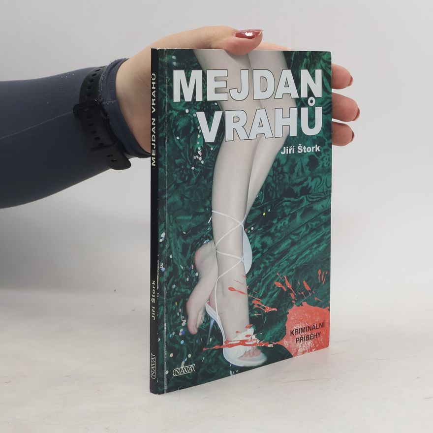 Jiří Štork Mejdan vrahů