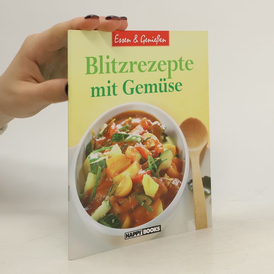 Autorenkollektiv Blitzrezepte mit Gemüse
