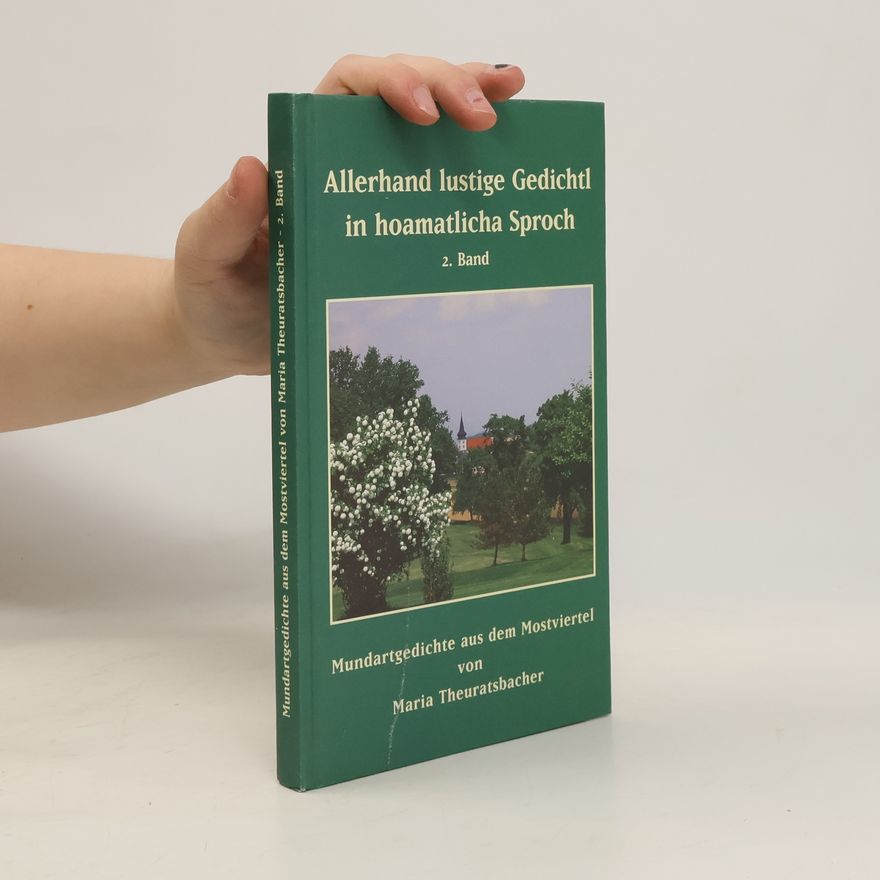 Maria Theuratsbacher Allerhand lustige Gedicht in hoamatlicha Sproch 2