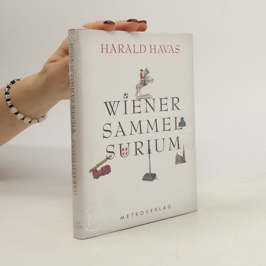Harald Havas Wiener Sammelsurium