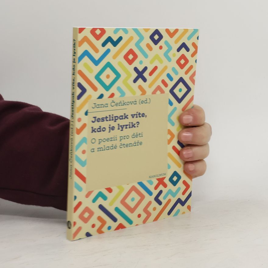 Jana Čeňková Jestlipak víte, kdo je lyrik?